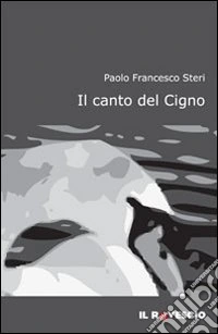 La morte del cigno libro