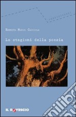 Le stagioni della poesia libro