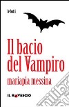 Il bacio del vampiro libro