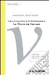 Vigny traduttore di Shakespeare. «Le More de Venise» libro