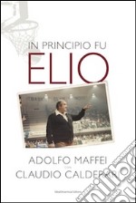 In principio fu Elio libro