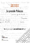 La preside Palazzo. Vita di una lungimirante intellettuale del Sud libro