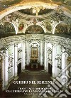 Gubbio nel Seicento. Francesco Borromini e la chiesa della Madonna del Prato libro