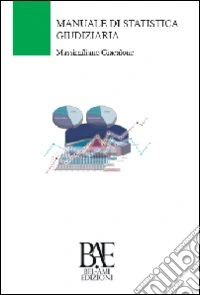 Manuale di statistica giudiziaria libro