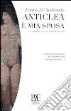 Anticlea è mia sposa libro