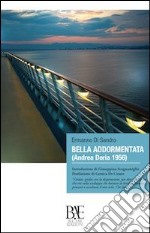 Bella addormentata (Andrea Doria 1956) libro