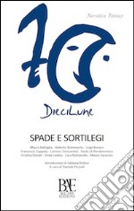 Spade e sortilegi libro