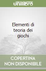 Elementi di teoria dei giochi