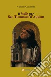 Il bello per San Tommaso d'Aquino libro di Catarinella Giuseppe