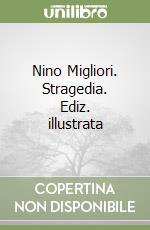 Nino Migliori. Stragedia. Ediz. illustrata libro