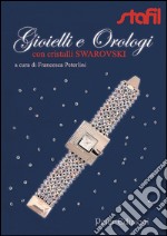 Gioielli e orologi con cristalli Swarovski libro