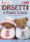 Orsetti a punto croce libro