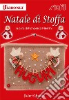 Natale di stoffa libro