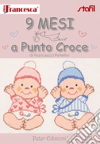 9 mesi a punto croce