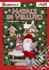 Natale di velluto libro