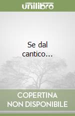 Se dal cantico... libro