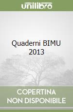 Quaderni BIMU 2013