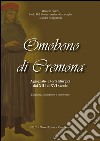 Omobono di Cremona. Agiografie e testi liturgici dal XIII al XVI secolo. Edizione, traduzione e commento libro