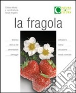 La Fragola libro