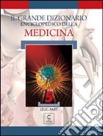 Il grande dizionario enciclopedico della medicina. Vol. 5 libro