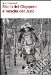 Storia del Giappone e nascita del judo libro di Marzagalli Marco