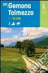 Gemona Tolmezzo 1:25.000 libro di Pozzati D. (cur.) Vertovec M. (cur.)