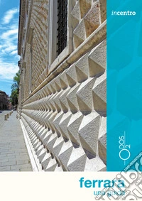 Ferrara. Una guida