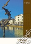 Treviso. Una guida libro
