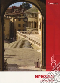 Arezzo. Una guida. Con Carta geografica ripiegata