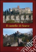 Il castello di Soave libro