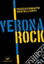 Verona rock libro