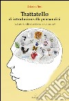 Trattatello di introduzione alla psicoanalisi (ad uso di chi si crede sano di mente) libro