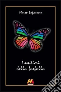 I sentieri della farfalla