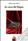 In cerca del regno libro