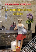 La ventitreesima chiave libro