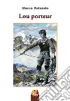 Lou porteur libro