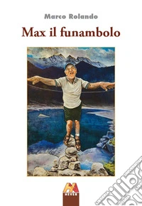 Max il funambolo
