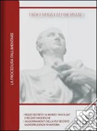 La procedura fallimentare. DVD-ROM