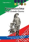 Casamassima nella Grande Guerra. Nastro Azzurro della Grande Guerra della Terra di Bari libro di Pastore Vitoronzo