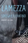 La mezza strega e il fantino libro
