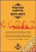 Delitti & diletti libro