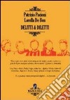 Delitti & diletti libro di Pacioni Patrizio De Bon Lorella