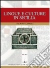 Lingue e culture in Sicilia libro di Ruffino G. (cur.)