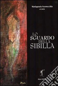 Lo sguardo della sibilla libro