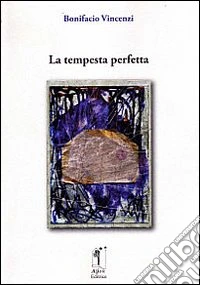 La tempesta perfetta