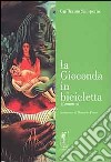 La Gioconda in bicicletta libro