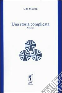 Una storia complicata