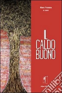 Il caldo buono libro