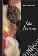 Cerco il tuo sorriso libro