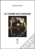 Gli uomini non cambiano libro